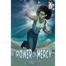 The Power of Mercy