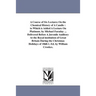 A Course of Six Lectures On the Chemical History of A Candle: to Which is Added A Lecture On Platinum. by Michael Faraday ... Delivered Before A Juven