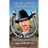 The Lawman: Opposites Attract Western Romance