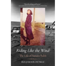 Riding Like the Wind: The Life of Sanora Babb
