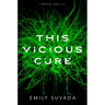 This Vicious Cure