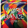 Asante Children's Theatre: Word Dance 2018