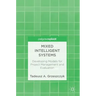Mixed Intelligent Systems: Developing Models for Project Management and Evaluation