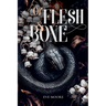 Of Flesh & Bone
