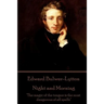 Edward Bulwer-Lytton - Night and Morning: "The magic of the tongue is the most dangerous of all spells"