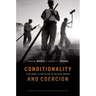 Conditionality & Coercion: Electoral Clientelism in Eastern Europe