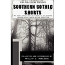 Southern Gothic Shorts