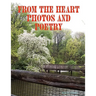 From The Heart Photos and Poetry