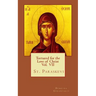 Tortured for the love of Christ Vol. VII St. Paraskevi