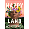 Happy Land