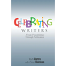 Celebrating Writers: From Possibilities to Publication