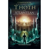 Compendium of the 15 Emerald Tablets of Thoth the Atlantean: A Beginner's Guide to Esoteric Knowledge, Alchemy and Thoth's Wisdom for Self-Enlightenme