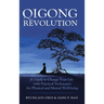 Qigong Revolution: A Guide to Change Your life with Practical Techniques for Physical and Mental Well-being