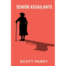 Senior Assailants