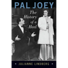 Pal Joey: The History of a Heel