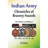Indian Army: The Medals and Ribbons