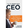 The 5-Year-Old CEO: The Power of Childlike Curiosity in Leadership