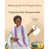 Weaving the Art People Wear: Painting With Thread in Somali and English