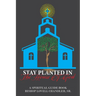 Stay Planted in the House of God: A Spiritual Guide Book