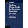 Scalable Monte Carlo for Bayesian Learning