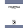 The Charter and ordinances of the City of Richmond. Pub. by Authority of the Council.