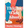 Thighs Wide Shut