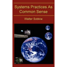 Systems Practices as Common Sense