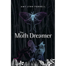 The Moth Dreamer