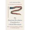 The American Revolution Considered as a Social Movement: 100th Anniversary Edition