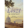 Liszt in Context