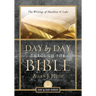 Day by Day Through the Bible: The Writings of Matthew & Luke