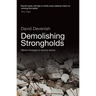 Demolishing Strongholds: Effective Strategies for Spiritual Warfare