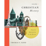 Christian History, Volume 2: From the Reformation to the Present Volume 2
