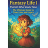 The Fantasy Life i: The Girl Who Steals Time - The Ultimate Guide to Time, Lives, and Legacy