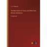 The Man-Eaters of Tsavo, and Other East African Adventures: in large print