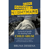 Every Parent's Nightmare: A Practical Guide for Dealing with Child Abuse