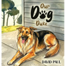Our Dog Duke