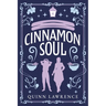 Cinnamon Soul