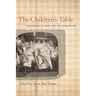 The Children's Table: Childhood Studies and the Humanities