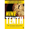 Nine Tenth: Church Folks' Guide to Financial Discipline and Living Beyond Tithes & Offering