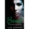 Beast (A Twisted Tale Series)
