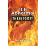 It Is Abnormal: To Ban Poetry