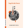 Angel in the Forest: A Fairy Tale of Two Utopias