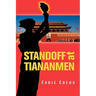 Standoff at Tiananmen