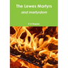 The Lewes Martyrs and martyrdom