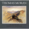 Thomas Moran: The Field Sketches, 1856-1923 Volume 4