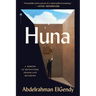 Huna: A Memoir of Revolution, Prison, and Becoming