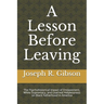 A Lesson Before Leaving: The Psychohistorical Impact of Enslavement, White Supremacy, and Learned Helplessness on Black Fatherhood in America
