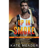 Up in Smoke (a Hot in Chicago Rookies Novel)
