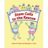Stem Cells to the Rescue